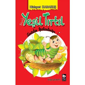 KÜÇÜK YEŞIL TIRTIL - HIDAYET KARAKUŞ