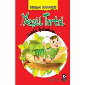 KÜÇÜK YEŞIL TIRTIL - HIDAYET KARAKUŞ