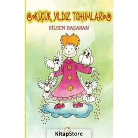 Küçük Yıldız Tohumları - Bilsen Başaran