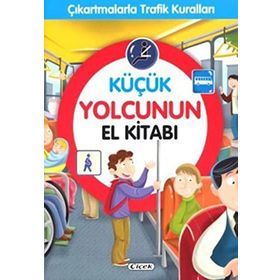 Küçük Yolcunun El Kitabı-Çiçek Yayıncılık