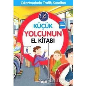 Küçük Yolcunun El Kitabı - Çıkartmalarla Trafik Kuralları