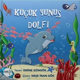 Küçük Yunus Dolfi - Emine Güngör