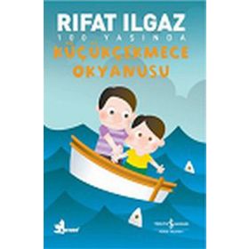 Küçükçekmece Okyanusu - Rıfat Ilgaz