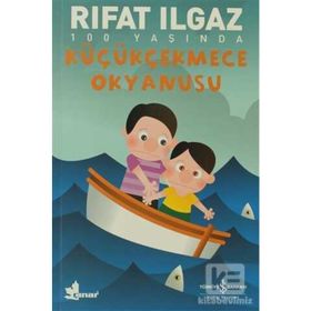 Küçükçekmece Okyanusu - Rıfat Ilgaz
