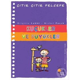 KÜÇÜKLER VE BÜYÜKLER - BRIGITTE LABBE