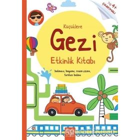 Küçüklere Gezi Etkinlik Kitabı - James Maclaine - 1001 Çiçek Kitaplar Yayınları