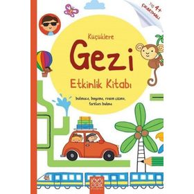Küçüklere Gezi Etkinlik Kitabı - James Maclaine - 1001 Çiçek Kitaplar Yayınları