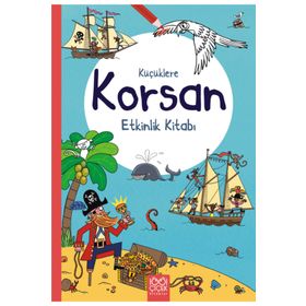 Küçüklere Korsan Etkinlik Kitabı 1001 Çiçek Kitaplar