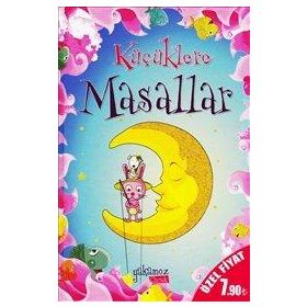 KÜÇÜKLERE MASALLAR - KOLEKTIF