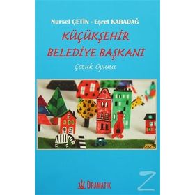 Küçükşehir Belediye Başkanı - Nursel Çetin Eşref Karadağ