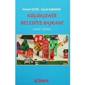 Küçükşehir Belediye Başkanı - Nursel Çetin Eşref Karadağ