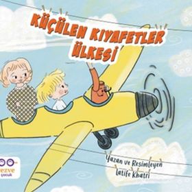 Küçülen Kıyafetler Ülkesi Latife Khatri