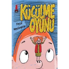Küçülme Oyunu - Feyza Hepçilingirler