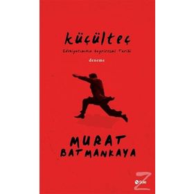 Küçülteç - Murat Batmankaya