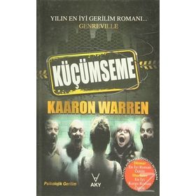 KÜÇÜMSEME - KAARON WARREN