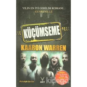 KÜÇÜMSEME - KAARON WARREN