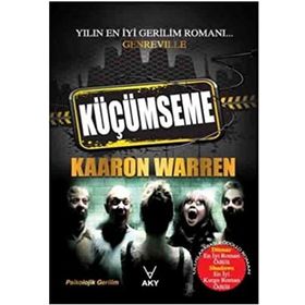 KÜÇÜMSEME - KAARON WARREN