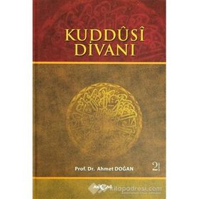 KUDDÛSÎ DİVANI - AHMET DOĞAN