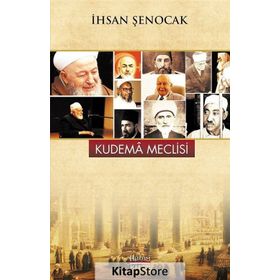 Kudema Meclisi - İhsan Şenocak