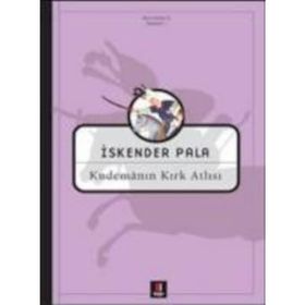 KUDEMANIN KIRK ATLISI - İSKENDER PALA