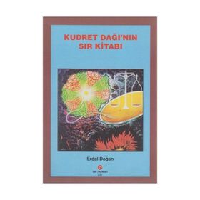 KUDRET DAĞI'NIN SIR KITABI - ERDAL DOĞAN