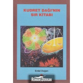 KUDRET DAĞI'NIN SIR KITABI - ERDAL DOĞAN