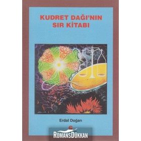 KUDRET DAĞI'NIN SIR KITABI - ERDAL DOĞAN