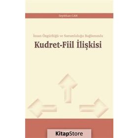 Kudret-fiil İlişkisi - Seyithan Can