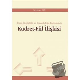 Kudret-fiil İlişkisi - Seyithan Can