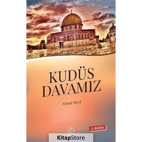 Kudüs Davamız - Ahmet Varol