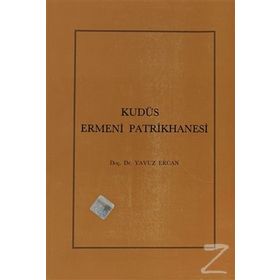 Kudüs Ermeni Patrikhanesi - Yavuz Ercan
