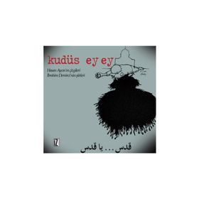 Kudüs Ey Ey - Hasan Aycın İbrahim Demirci