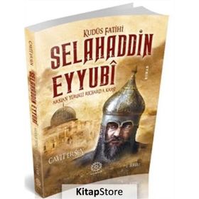 Kudüs Fatihi Selahaddin Eyyubi - Cavit Ersen