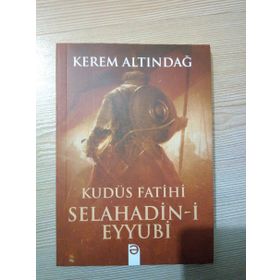 KUDÜS FATIHI SELAHADDIN EYYUBI - EBUBEKIR SUBAŞI (ISBN:9786054618194)