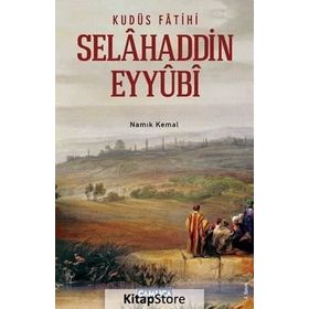 KUDÜS FATIHI SELAHADDIN EYYUBI - KEMAL ERKAN