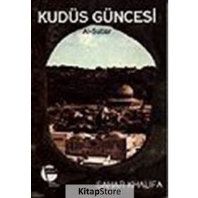 KUDÜS GÜNCESİ AL-SUBAR - SAHAR KHALIFA