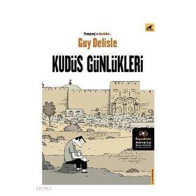 Kudüs Günlükleri - Guy Delisle