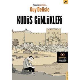 Kudüs Günlükleri - Guy Delisle