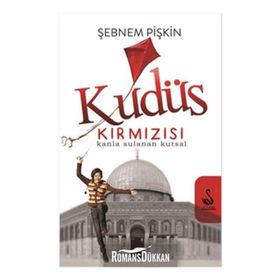 Kudüs Kırmızısı - Şebnem Pişkin