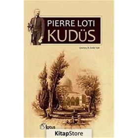 KUDÜS - PIERRE LOTI