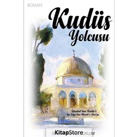 Kudüs Yolcusu - İbrahim Enes Duruay