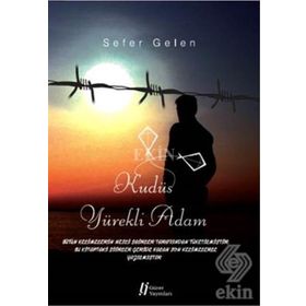 Kudüs Yürekli Adam - Sefer Gelen