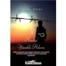 Kudüs Yürekli Adam - Sefer Gelen