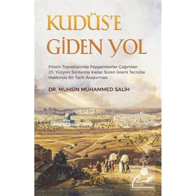 Kudüs'e Giden Yol - Muhsin Muhammed Salih