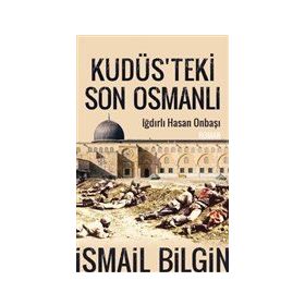 Kudüsteki Son Osmanlı Timaş Yayınları