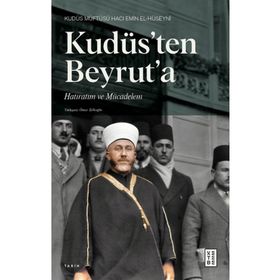 Kudüs`ten Beyrut`a Ketebe Yayınları