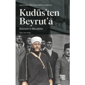 Kudüs`ten Beyrut`a Ketebe Yayınları