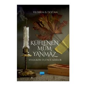 Küflenen Mum Yanmaz Nobel Akademik Yayıncılık