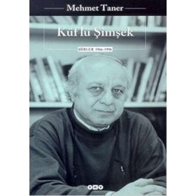 KÜFLÜ ŞİMŞEK TOPLU ŞİİRLER (1966-2001) - MEHMET TANER