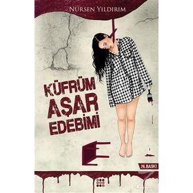 Küfrüm Aşar Edebimi - Nursen Yıldırım